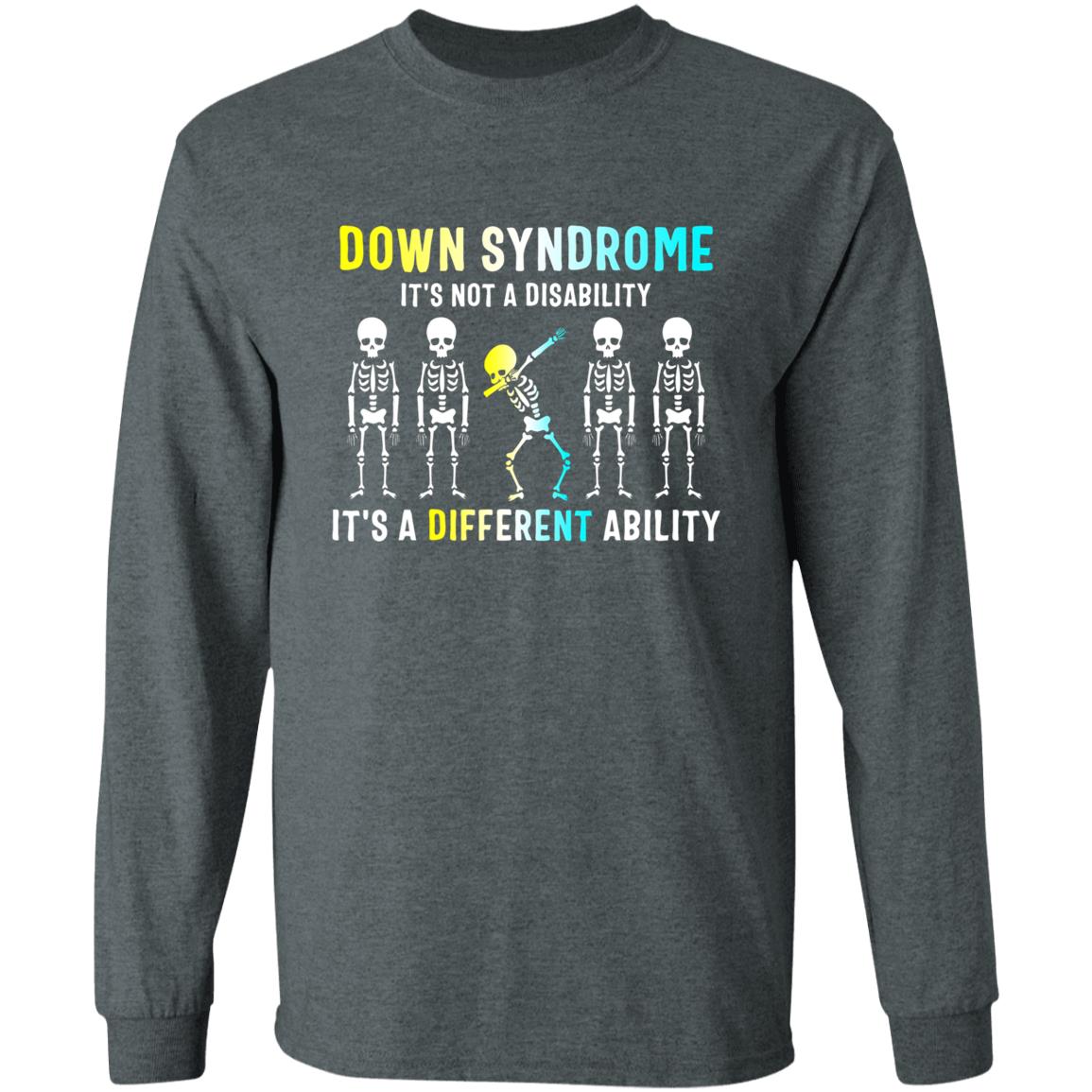 Down Syndrome Its Not A Disability Dabbing Skeleton Gift T-Shirt - Teechipus