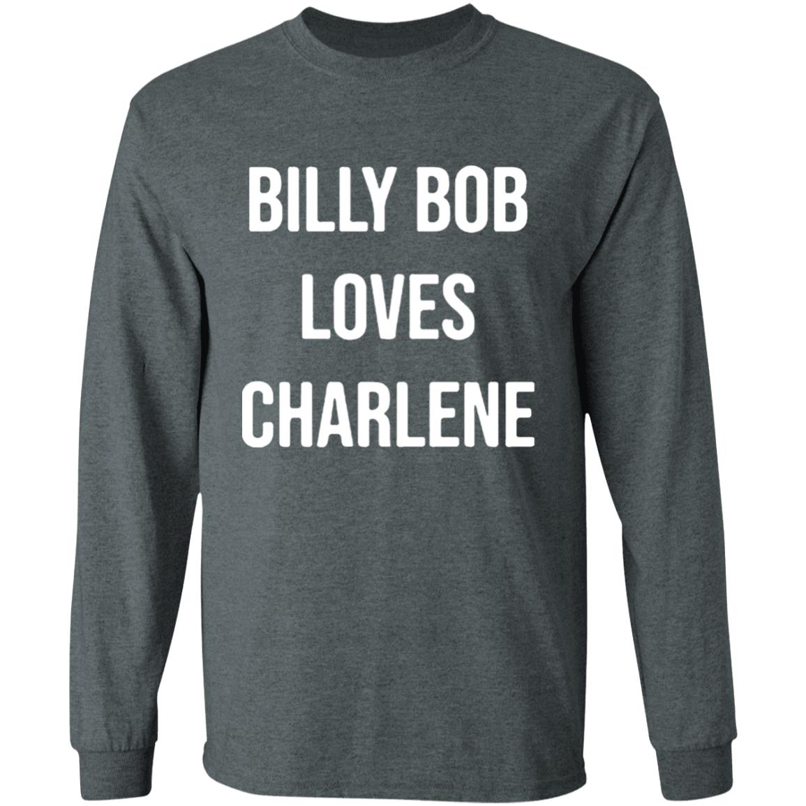 Billy Bob Loves Charlene T-Shirt dark healther with saying Country music Thunder shirt country concert rodeo tank country music festival - Teechipus