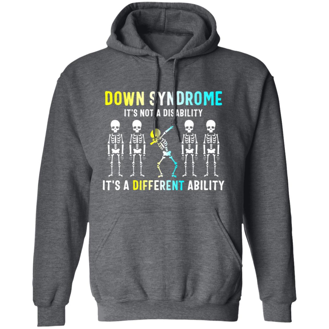 Down Syndrome Its Not A Disability Dabbing Skeleton Gift T-Shirt - Teechipus