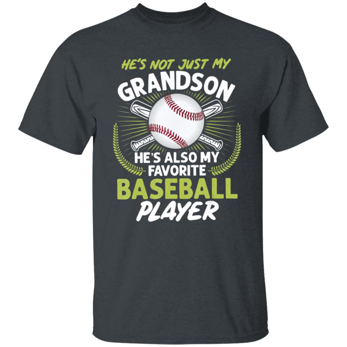 Hes Not Just My Grandson Hes Also My Favorite Baseball T-Shirt - Teechipus