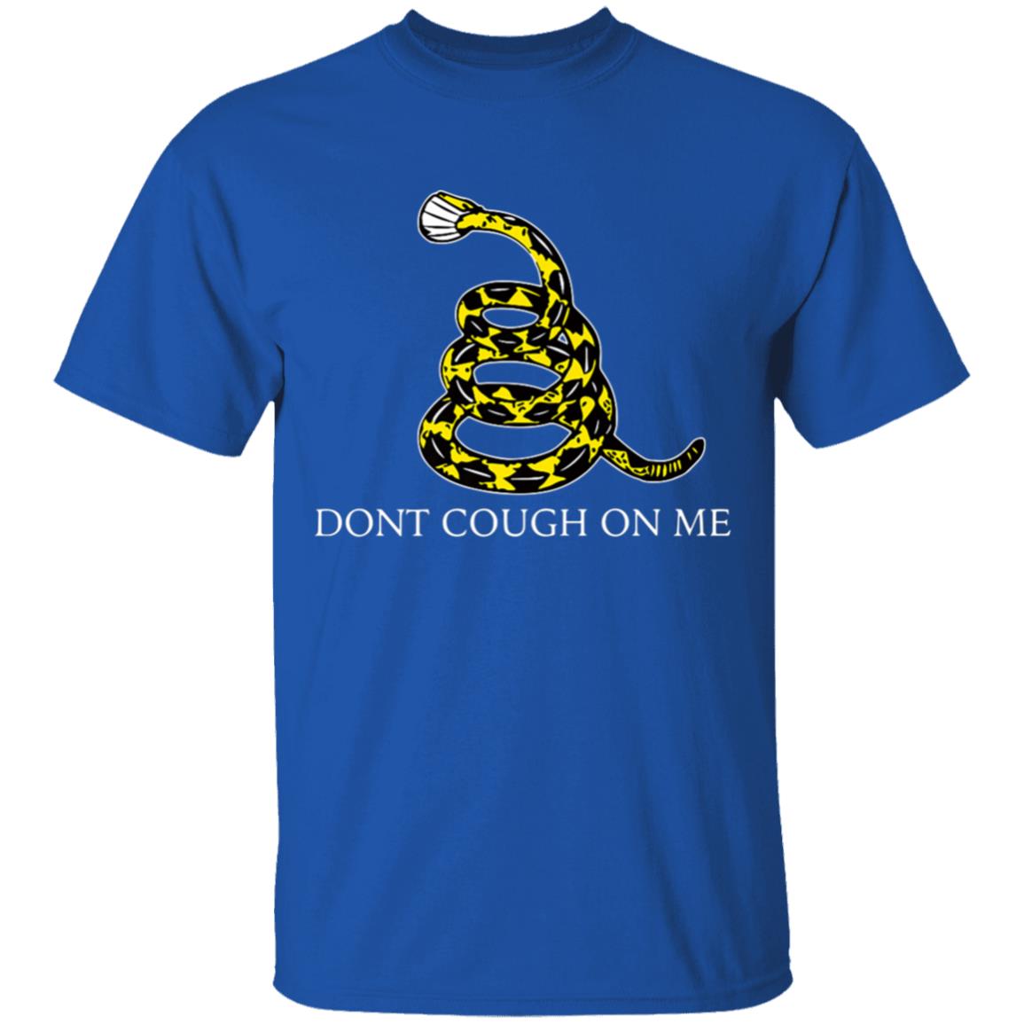 Dont cough on me parody premium t shirt - Teechipus