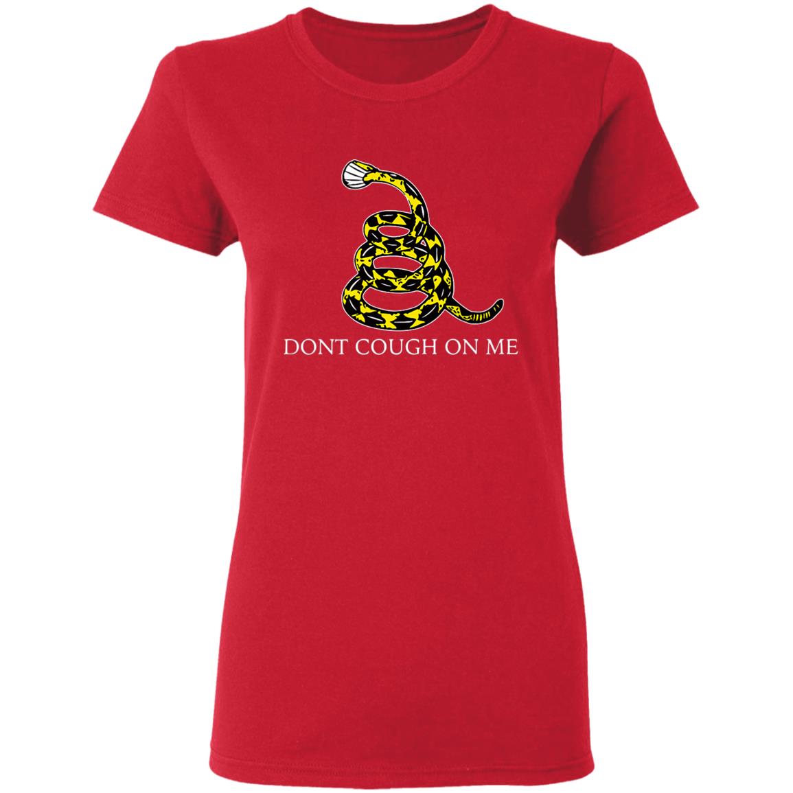 Dont cough on me parody premium t shirt - Teechipus