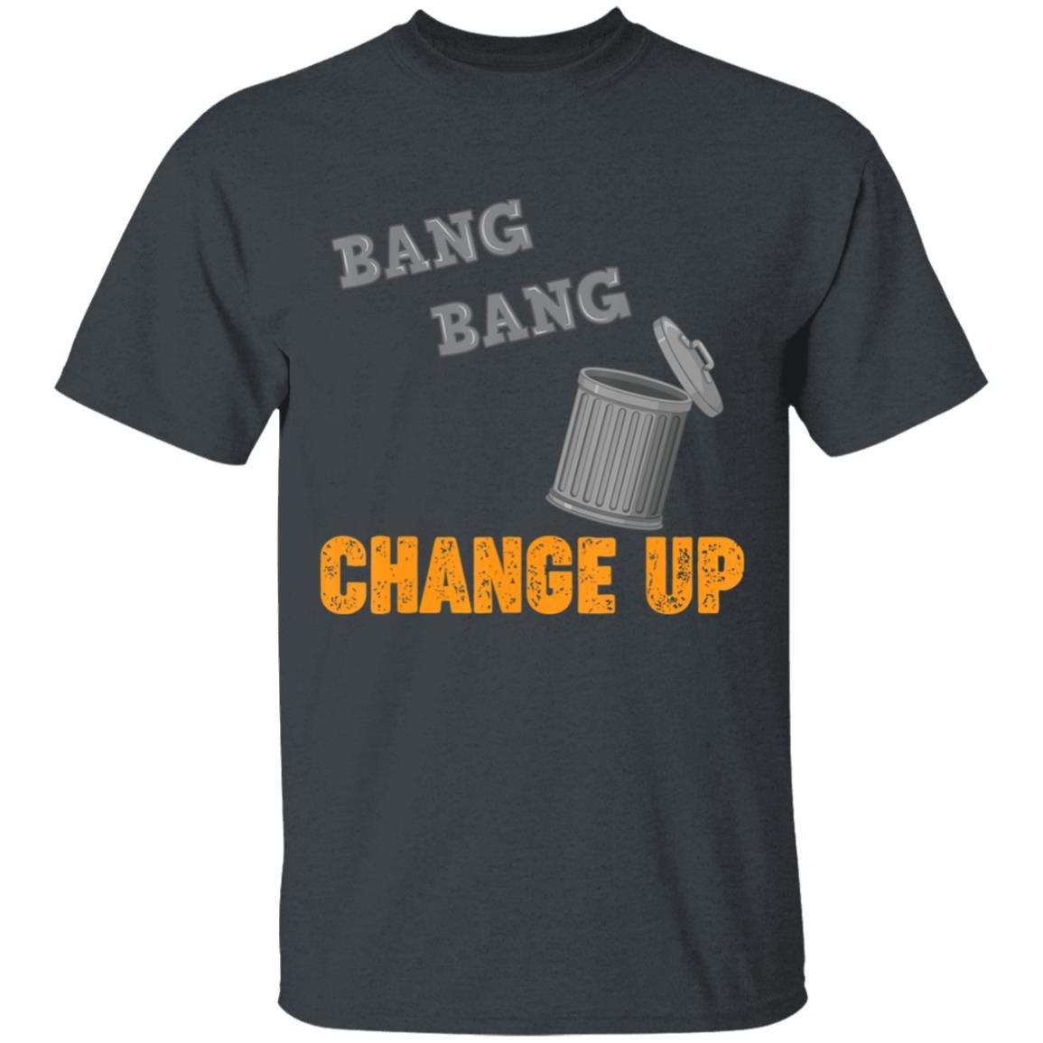 Bang Bang Change Up Houston Cheating T-Shirt - Teechipus