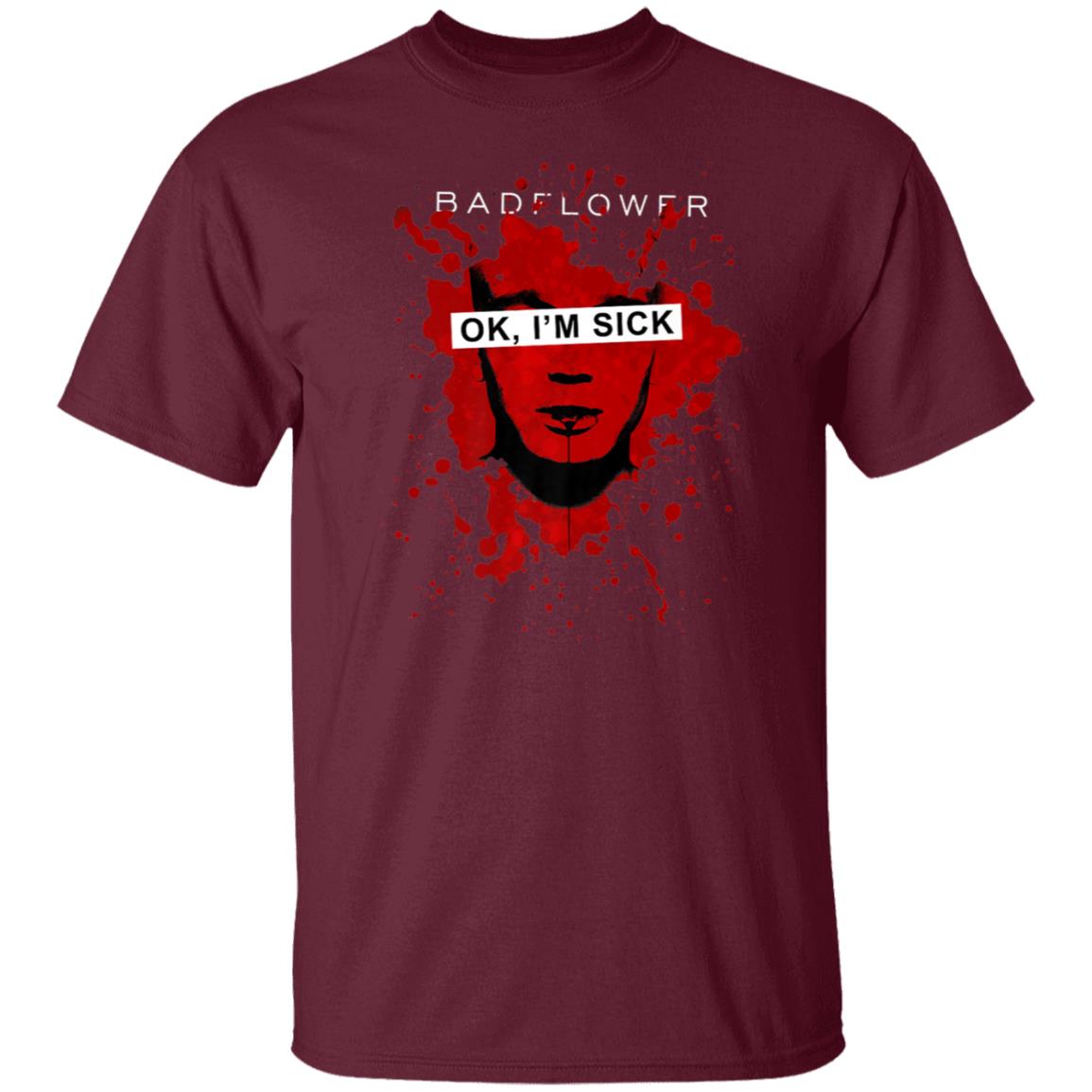 Badflower ok im sick anniversary premium t shirt - Teechipus