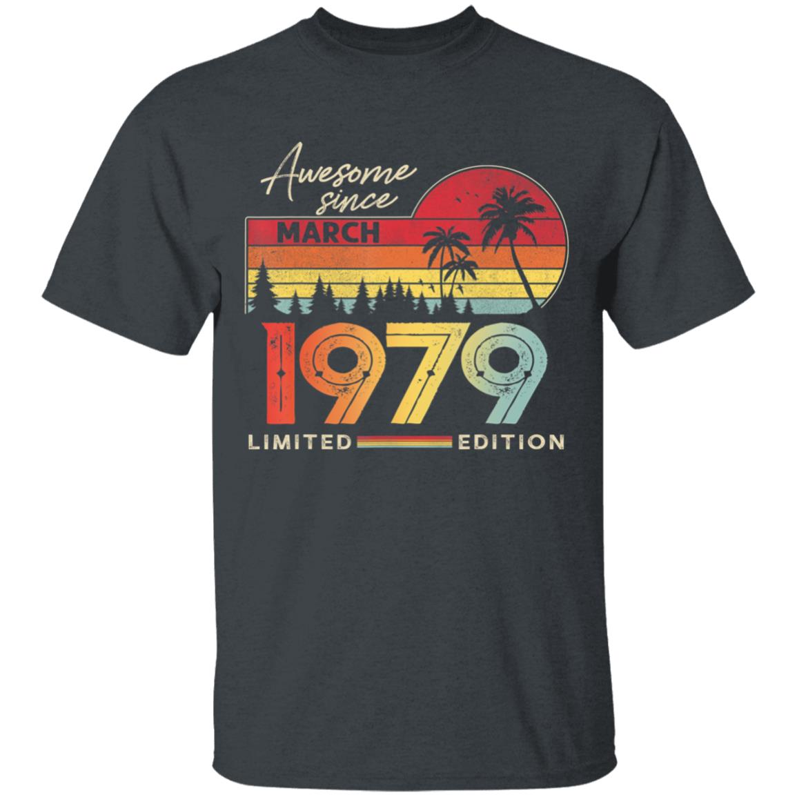 Awesome Since March 1979 Vintage Shirt 41 Yrs Old Bday Gift T-Shirt - Teechipus