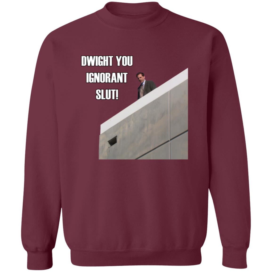 Dwight You Ignorant Slut T-Shirts - Teechipus