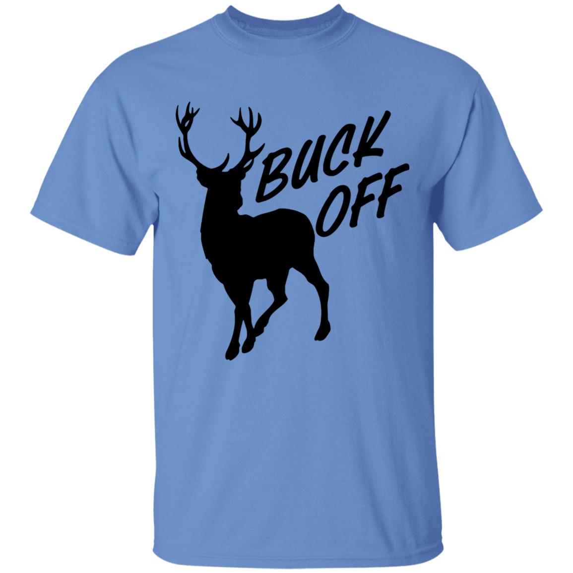 BUCK OFF! T-SHIRTS - Teechipus