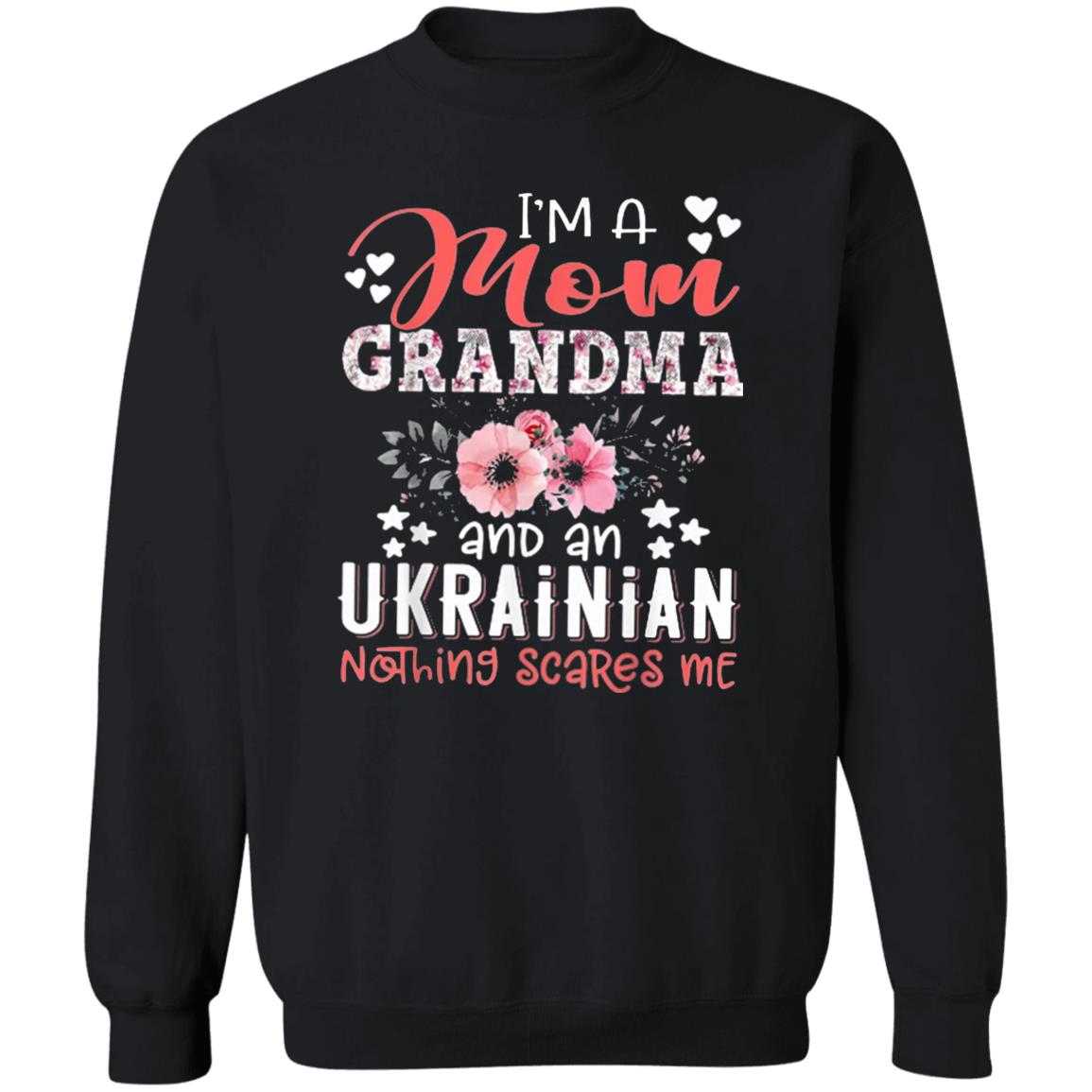 Im Mom Grandma Ukrainian Nothing Scares Me T Shirt - Teechipus