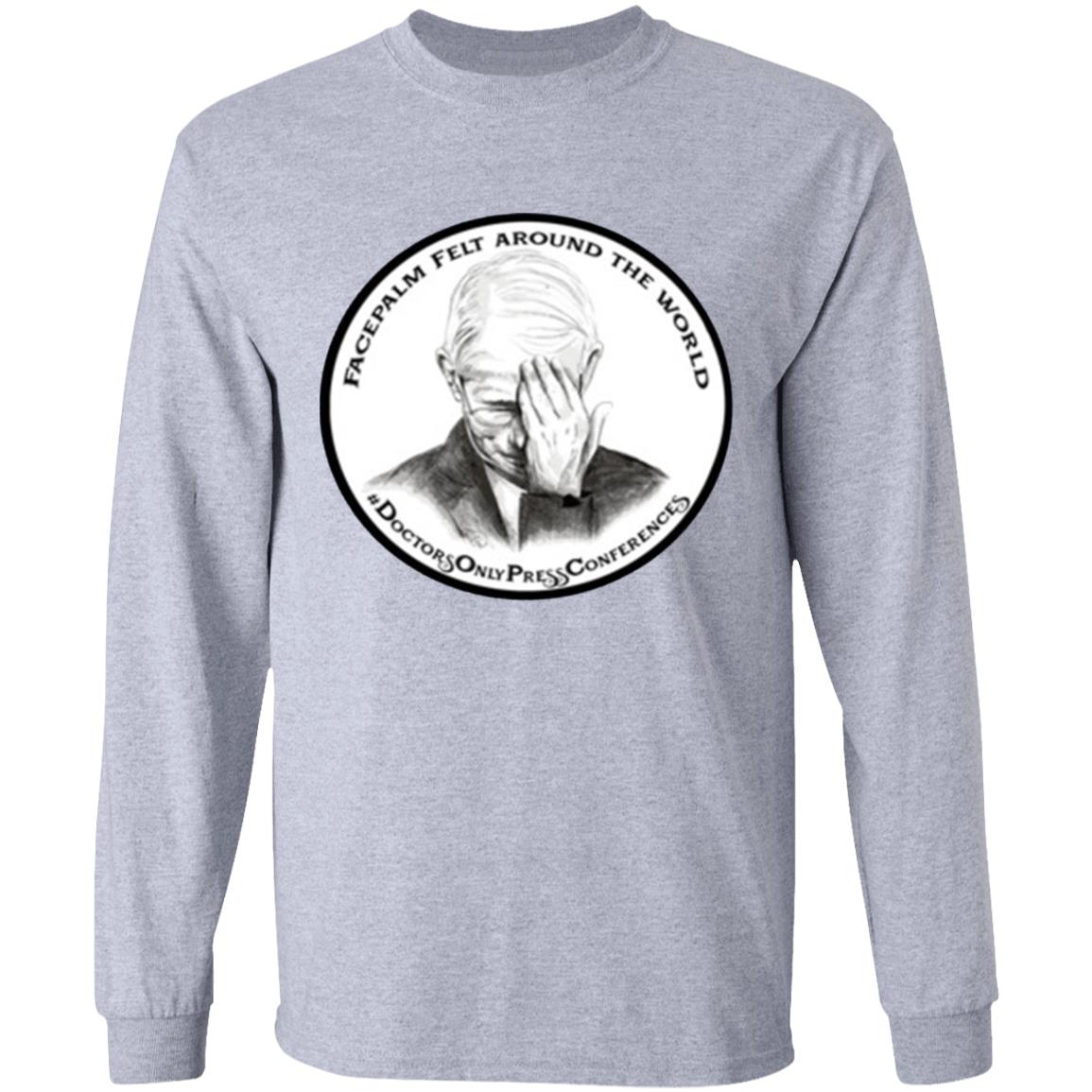 JON LION DR FAUCI FACEPALM FELT AROUND THE WORLD T-SHIRT - Teechipus