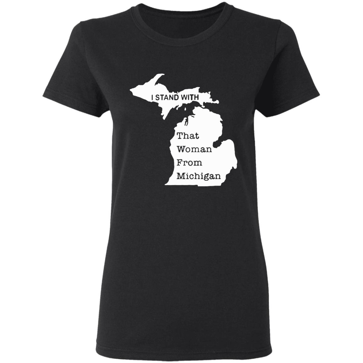 I stand with that woman from michigan shirt black 2020 T-Shirts clothing plus size - Teechipus