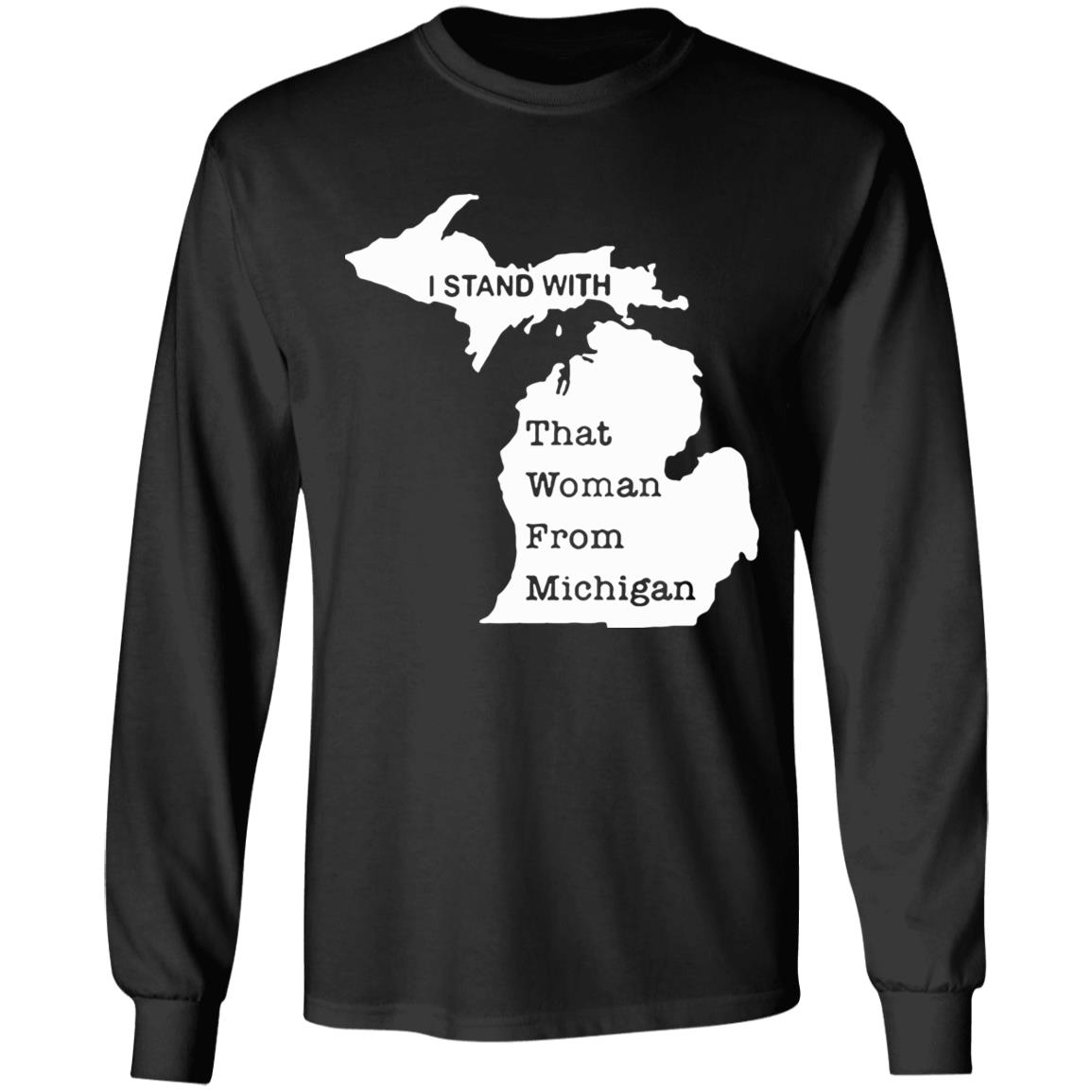 I stand with that woman from michigan shirt black 2020 T-Shirts clothing plus size - Teechipus