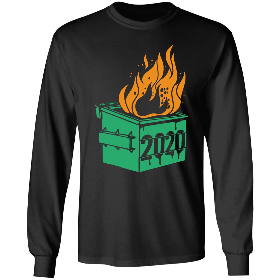 Dumpster Fire 2020 Shirt - Teechipus