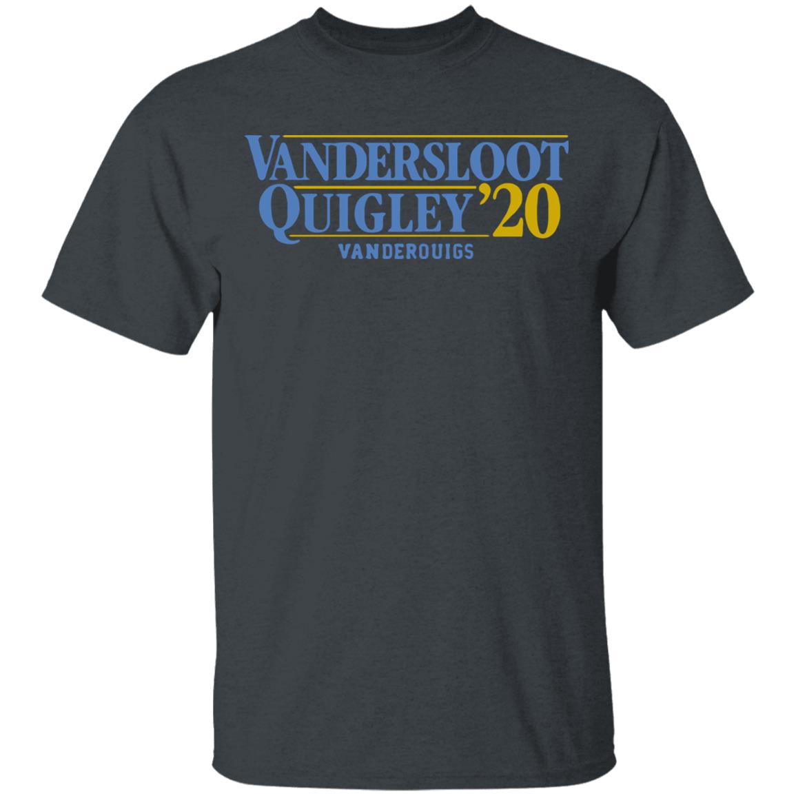 Vandersloot Quigley Vanderquigs 2020 Shirt - Teechipus