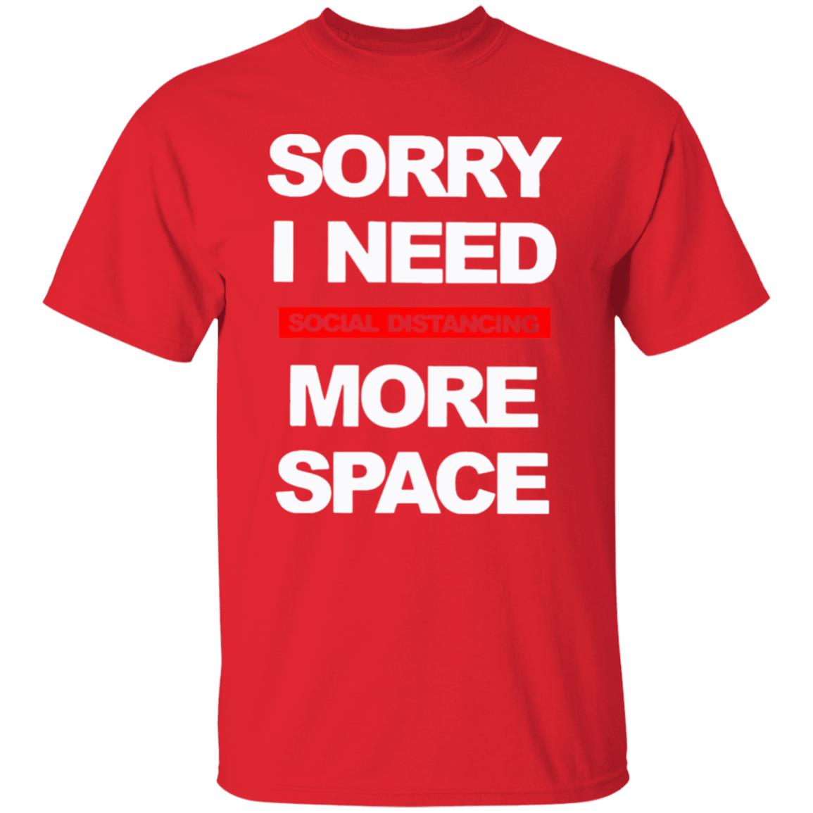 Social Distancing More Space Shirt - Teechipus