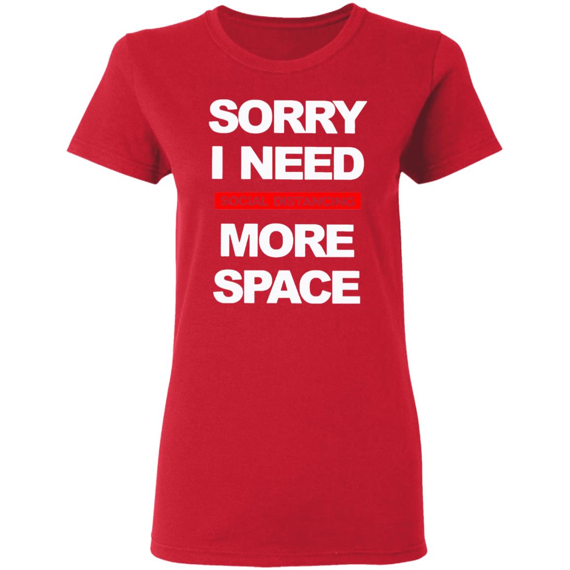 Social Distancing More Space Shirt - Teechipus