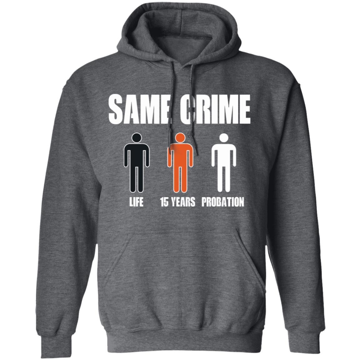 Same Crime Different Time Funny TShirt - Teechipus
