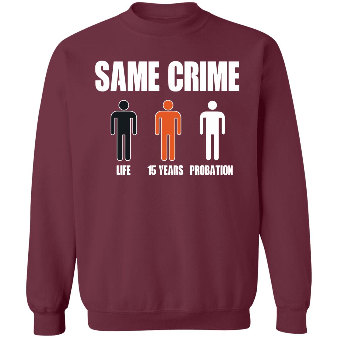 Same Crime Different Time Funny TShirt - Teechipus