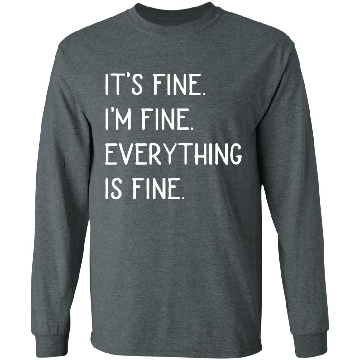 It's fine I'm fine everything is fine shirt - Teechipus