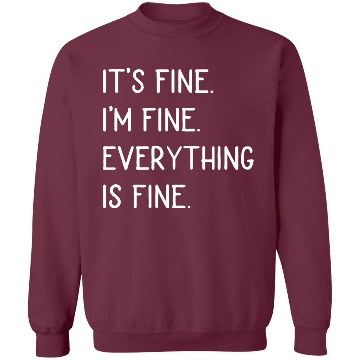 It's fine I'm fine everything is fine shirt - Teechipus