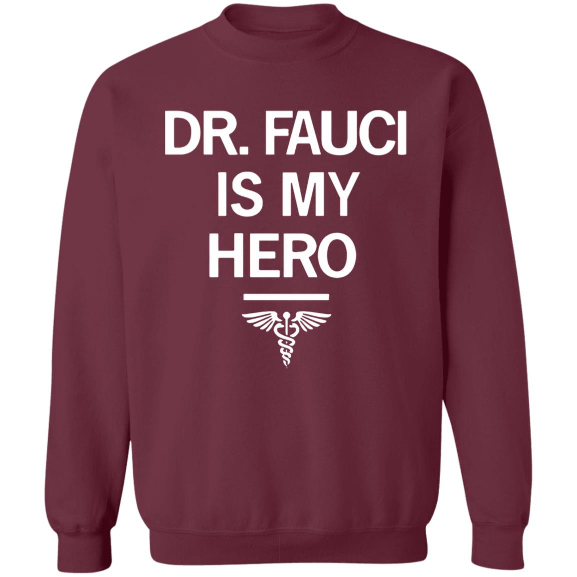 Dr. Fauci Is My Hero Shirt T-Shirt - Teechipus