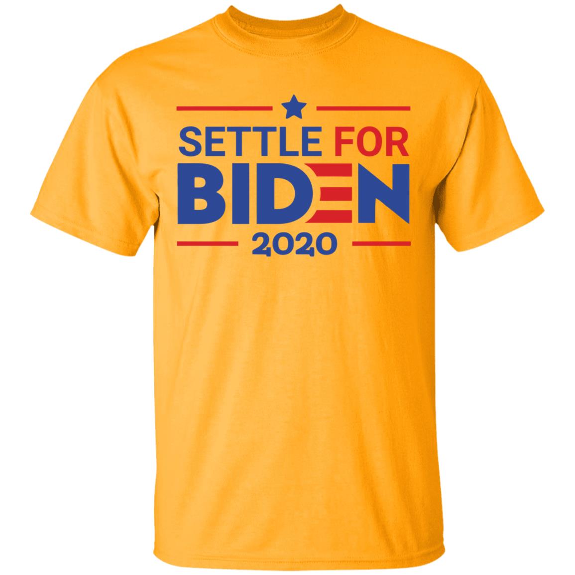 Settle For Biden T Shirt White Cothing plus size - Teechipus