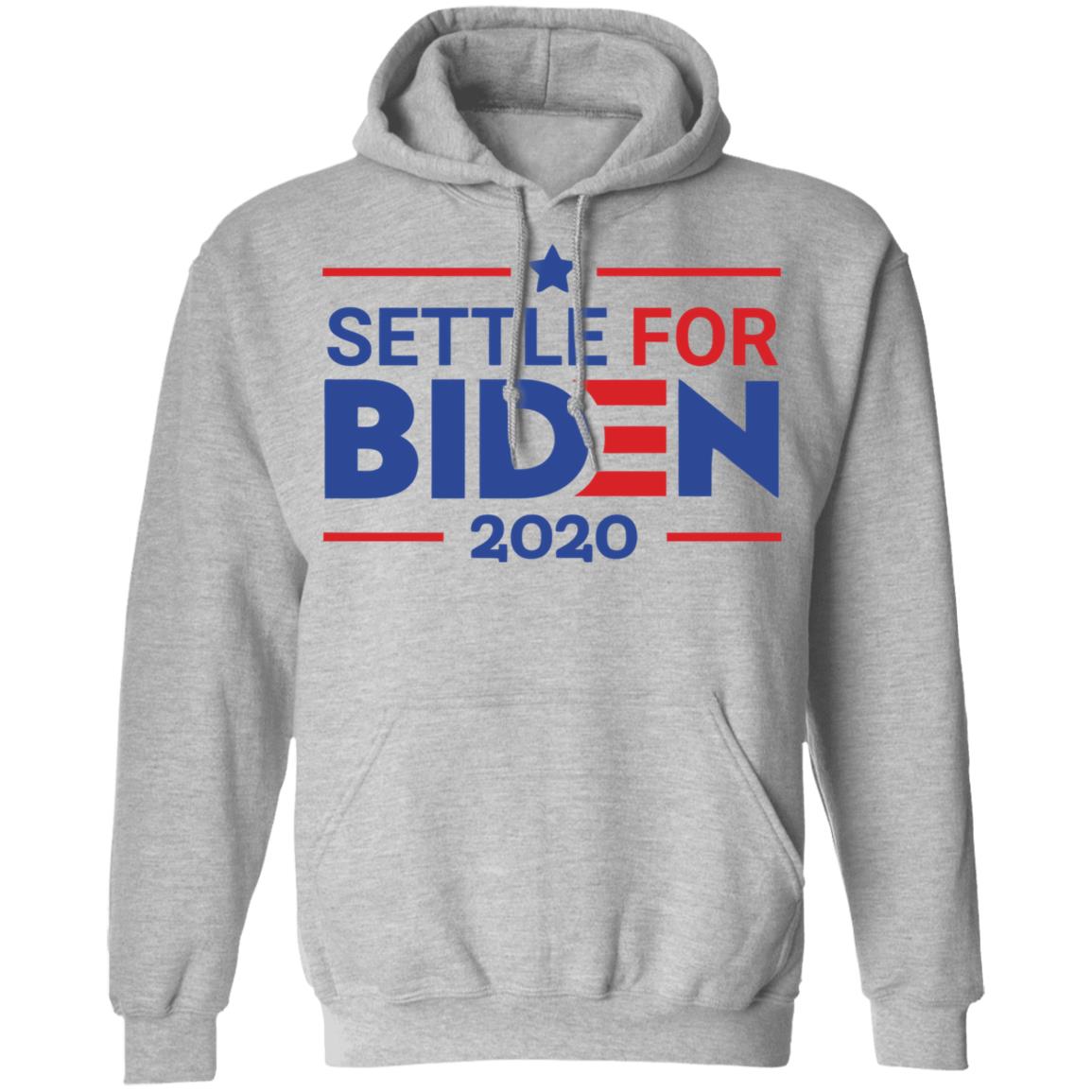 Settle For Biden T Shirt White Cothing plus size - Teechipus