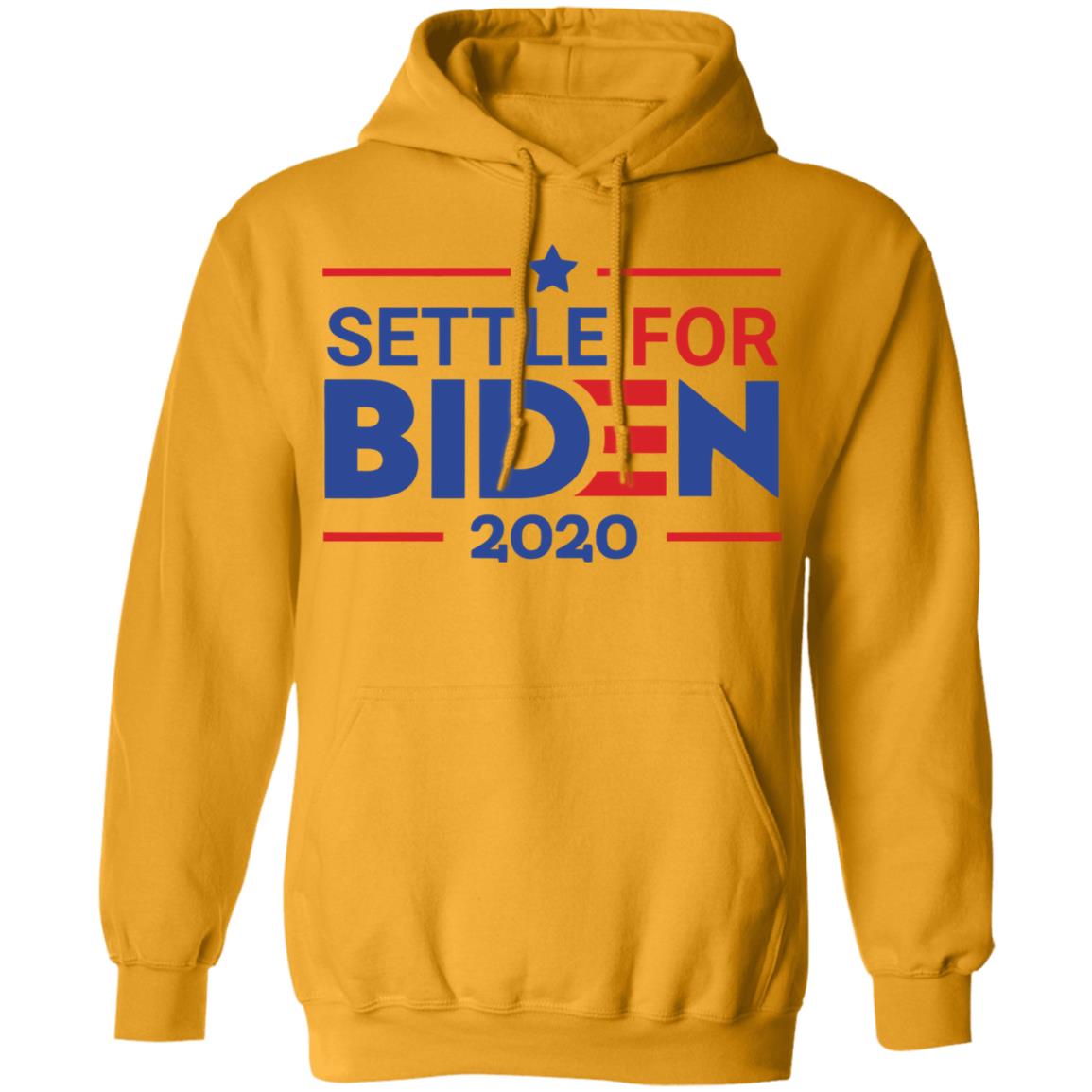 Settle For Biden T Shirt White Cothing plus size - Teechipus