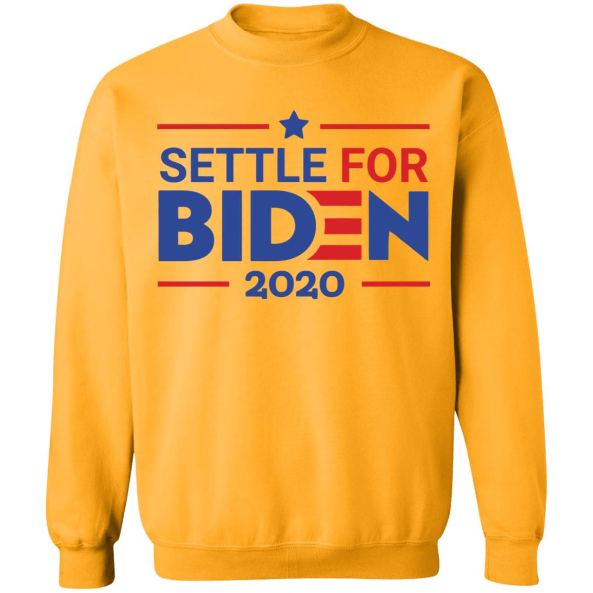 Settle For Biden T Shirt White Cothing plus size - Teechipus