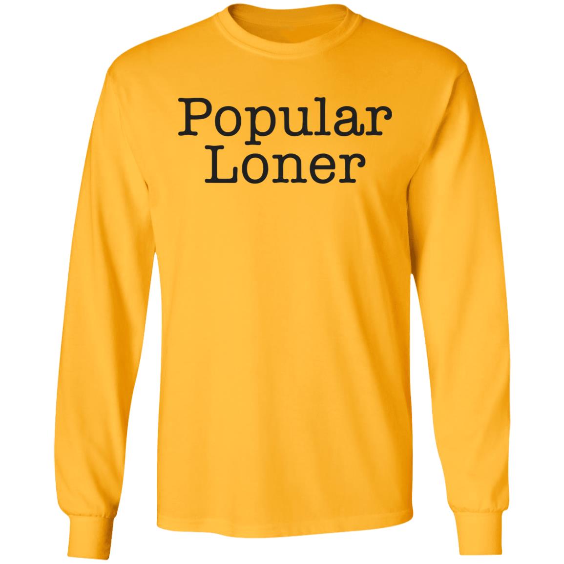 Popular Loner White T Shirt - Teechipus