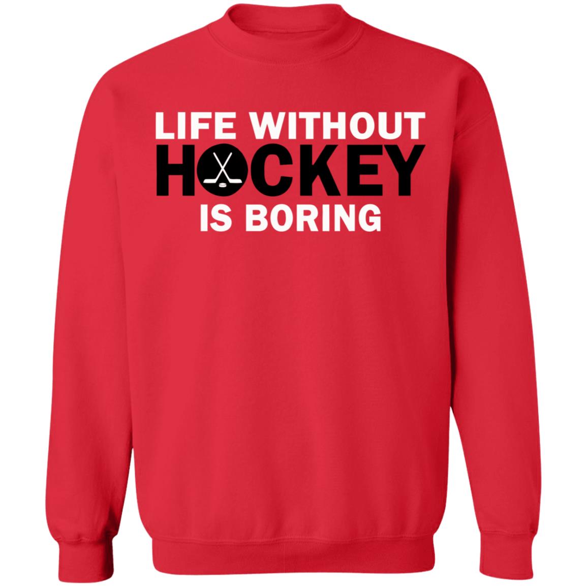 Life without hockey is boring T-Shirt - Teechipus