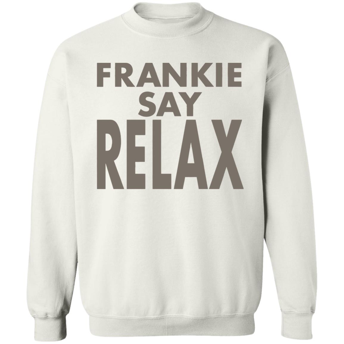 Frankie Say Relax T-Shirt on another rewatch binge and i just realized for the first time that the famous frankie shirt says frankie SAY relax  not says relax - Teechipus