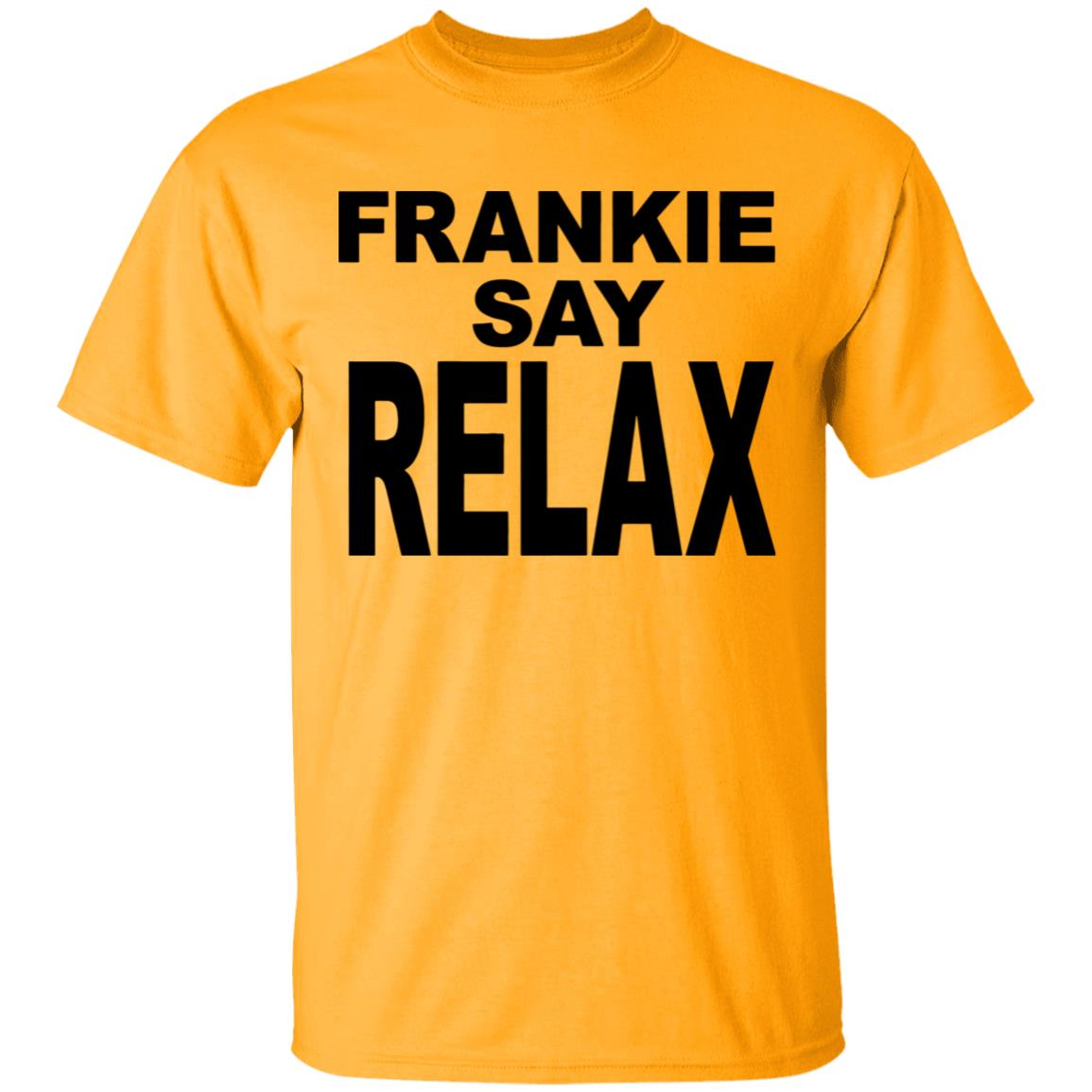 Frankie Say Relax White T Shirt Cothing plus size - Teechipus