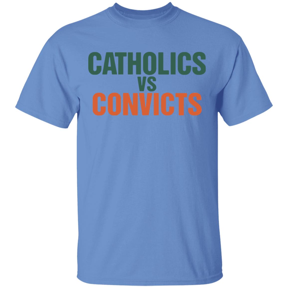 catholics vs convicts shirt The