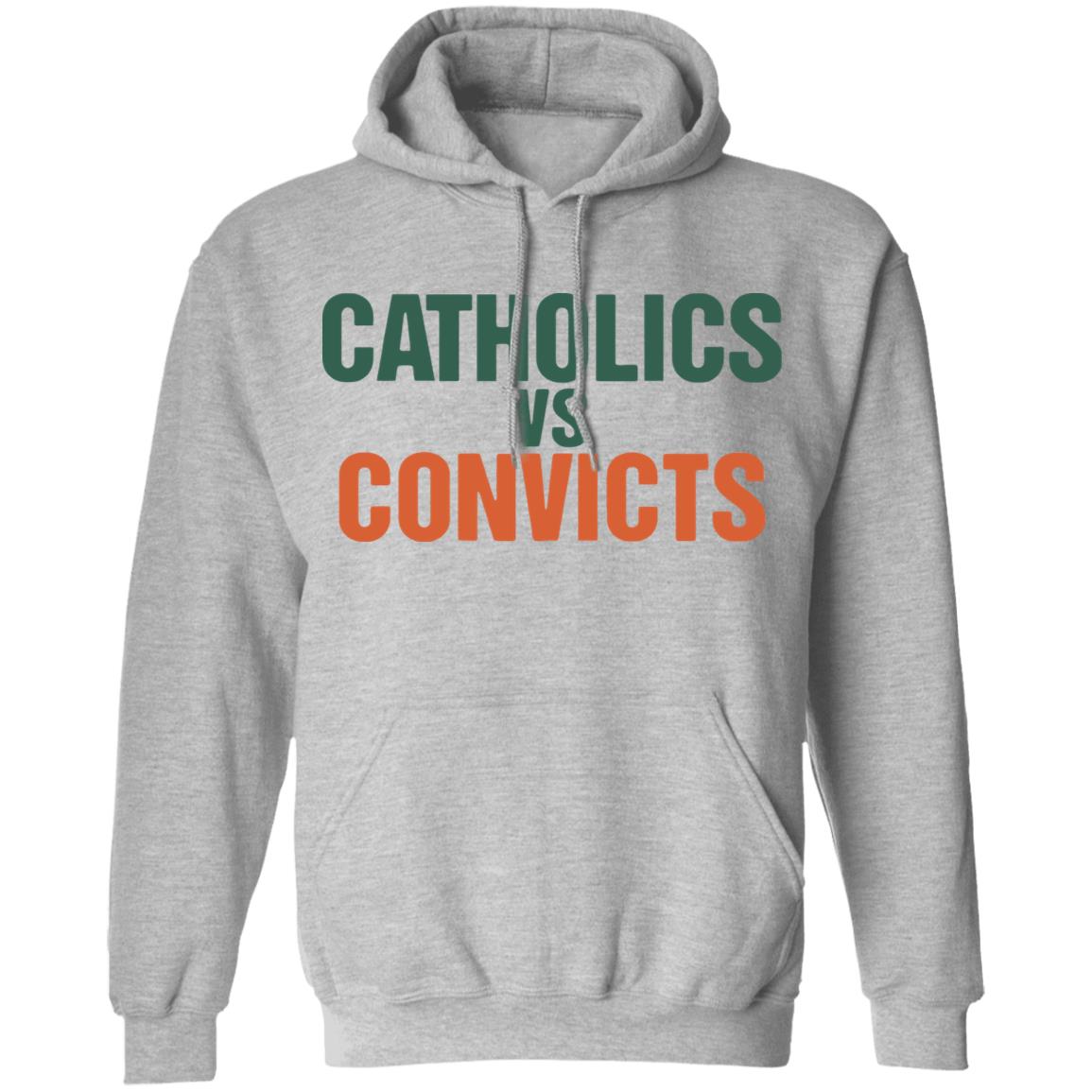 catholics vs convicts shirt The