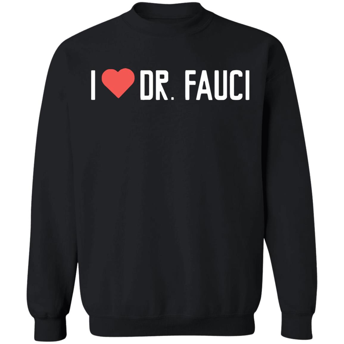 Fauci T Shirt Dr. fauci did a lot for the American nation - Teechipus