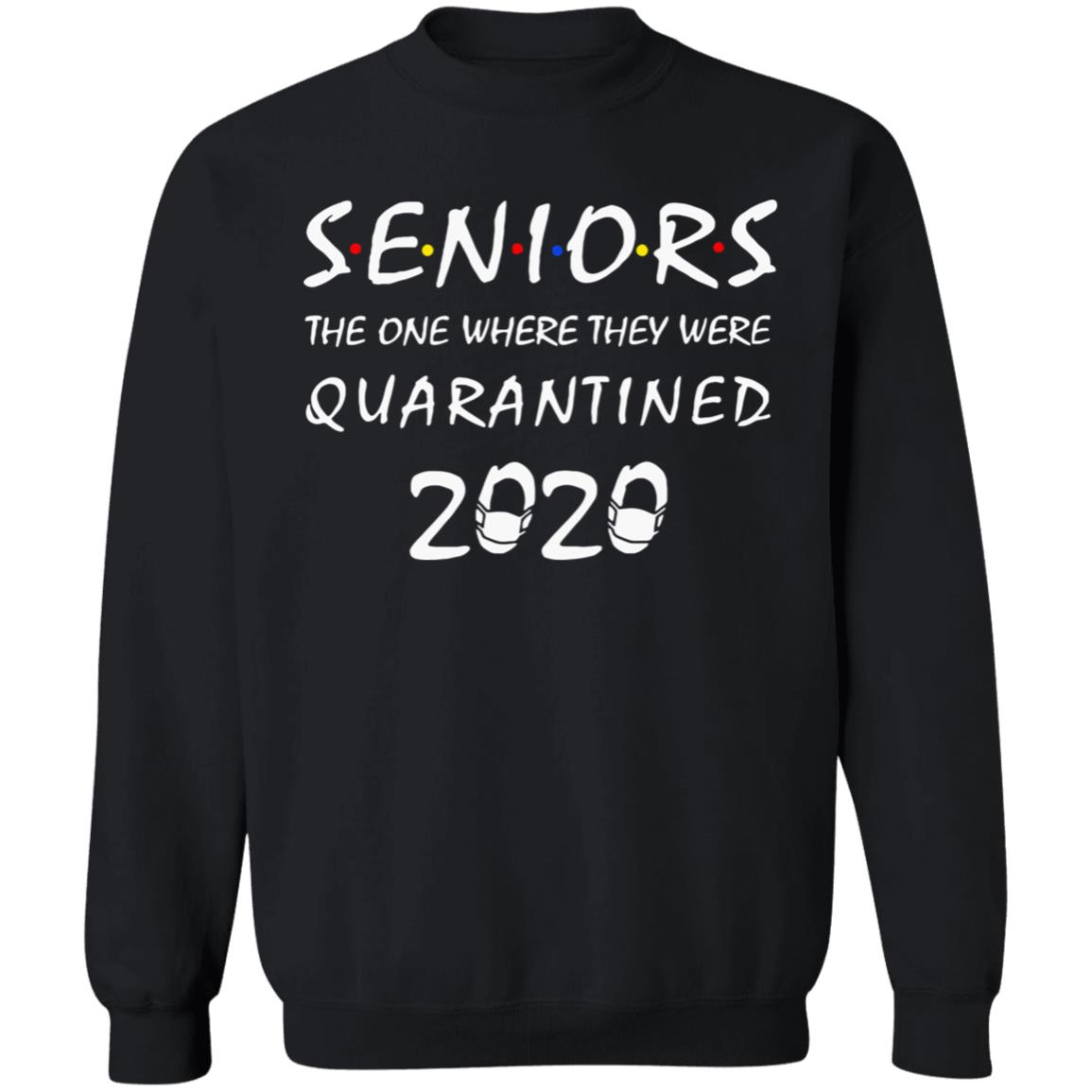 Class Of 2020 Graduation Senior Quarantine Social Distancing Shirt - Teechipus