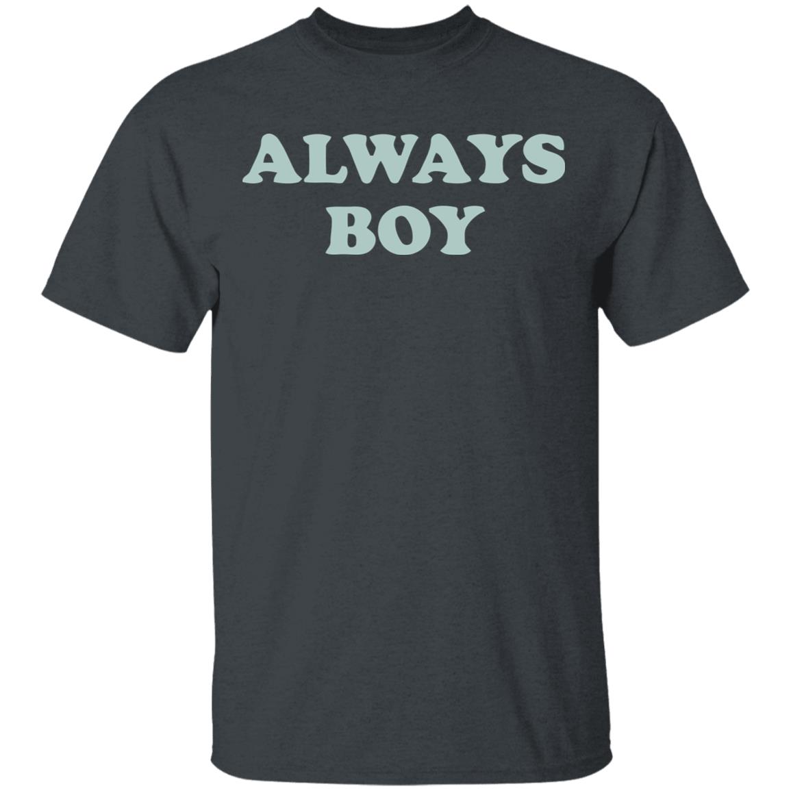 Always Boy Hoodie Sweatshirt Black Shirt - Teechipus