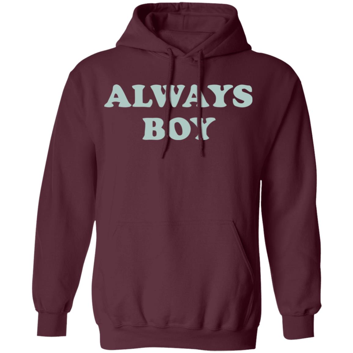 Always Boy Hoodie Sweatshirt Black Shirt - Teechipus