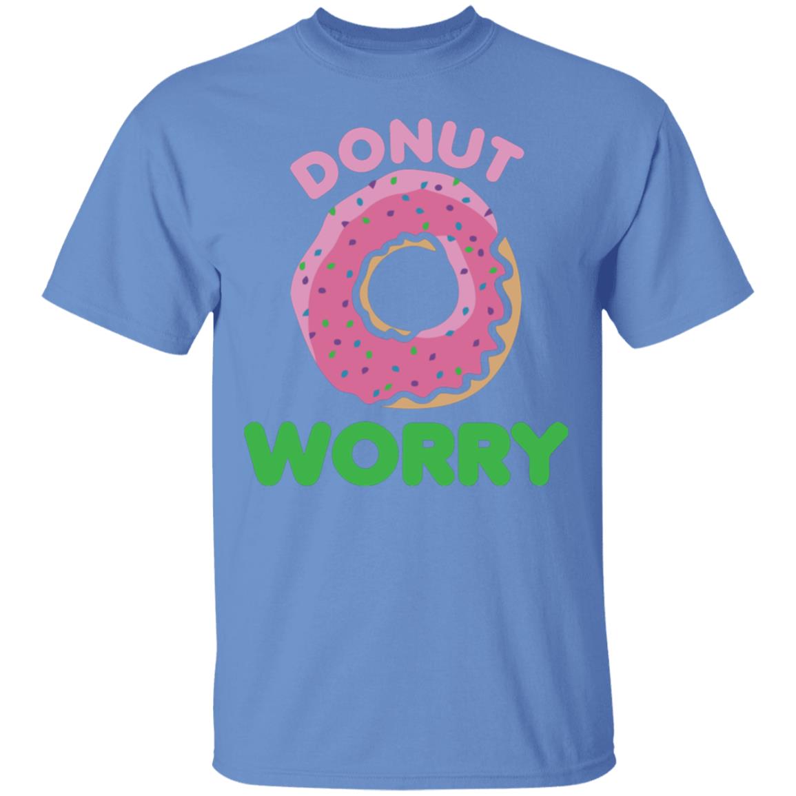 Donut Worry T Shirt White - Teechipus