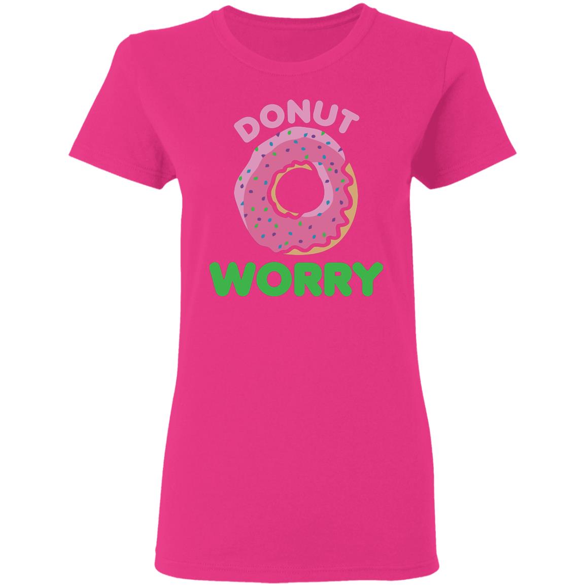 Donut Worry T Shirt White - Teechipus