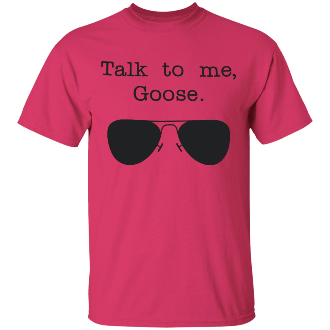 Funny Talk To Me Goose T Shirt White Hoodie Sweatshirt - Teechipus