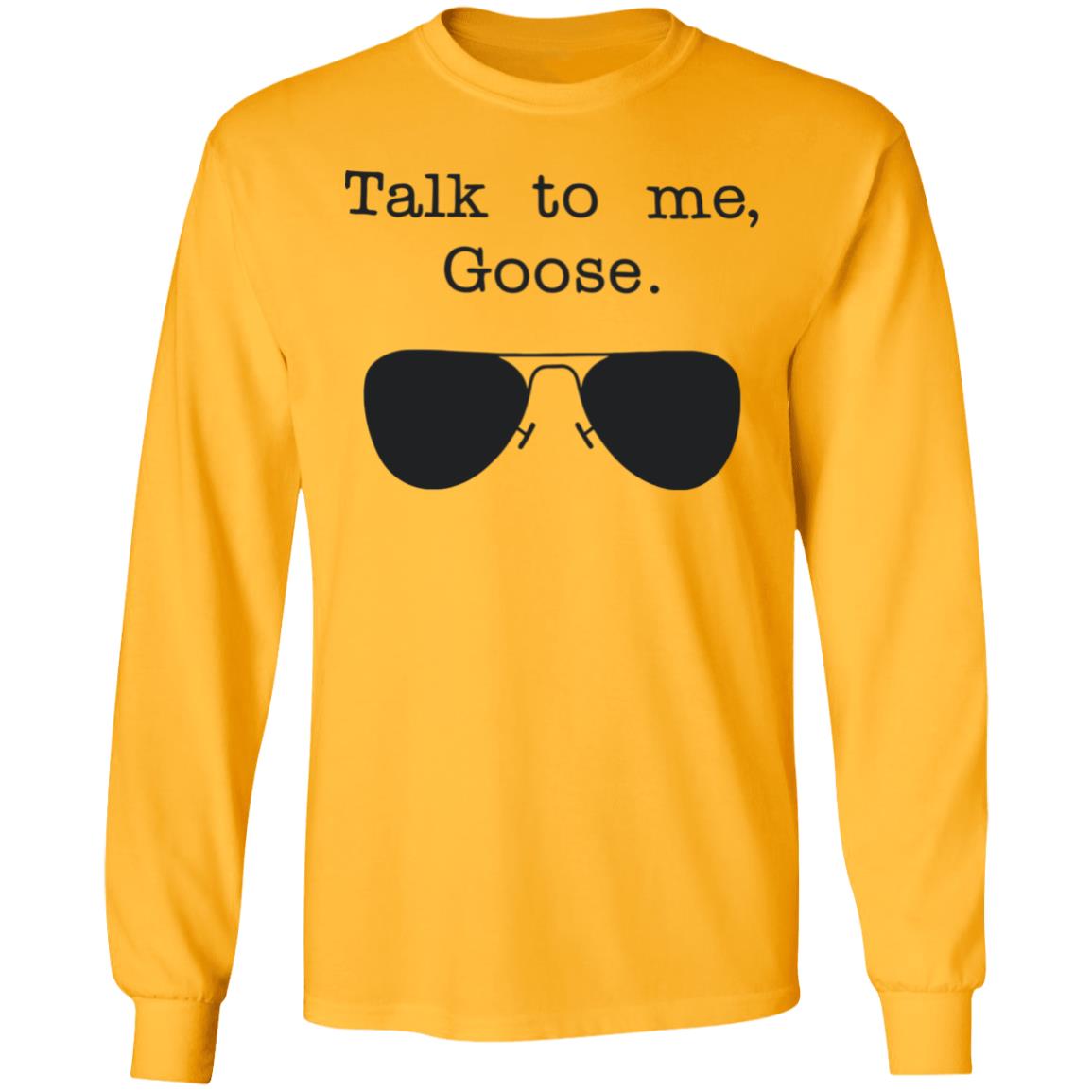 Funny Talk To Me Goose T Shirt White Hoodie Sweatshirt - Teechipus