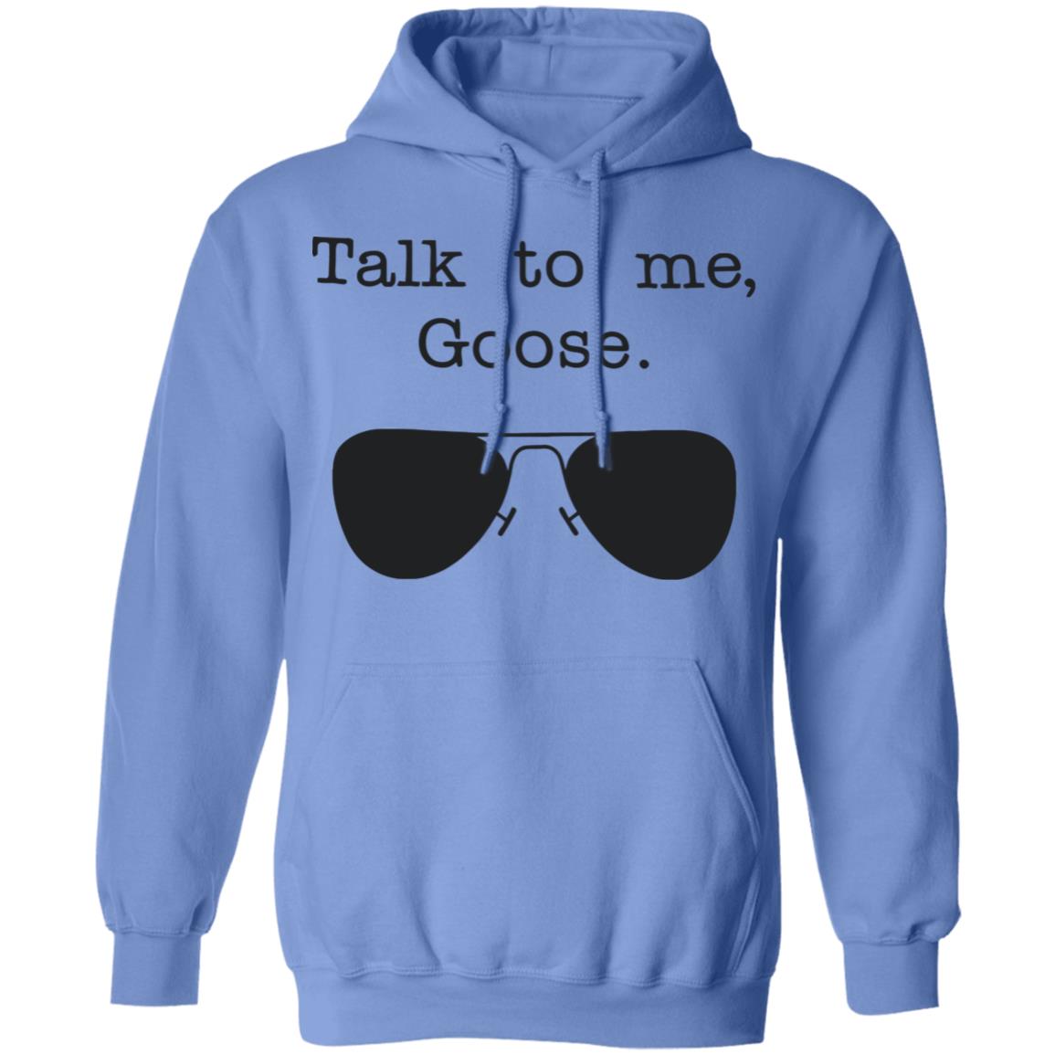 Funny Talk To Me Goose T Shirt White Hoodie Sweatshirt - Teechipus