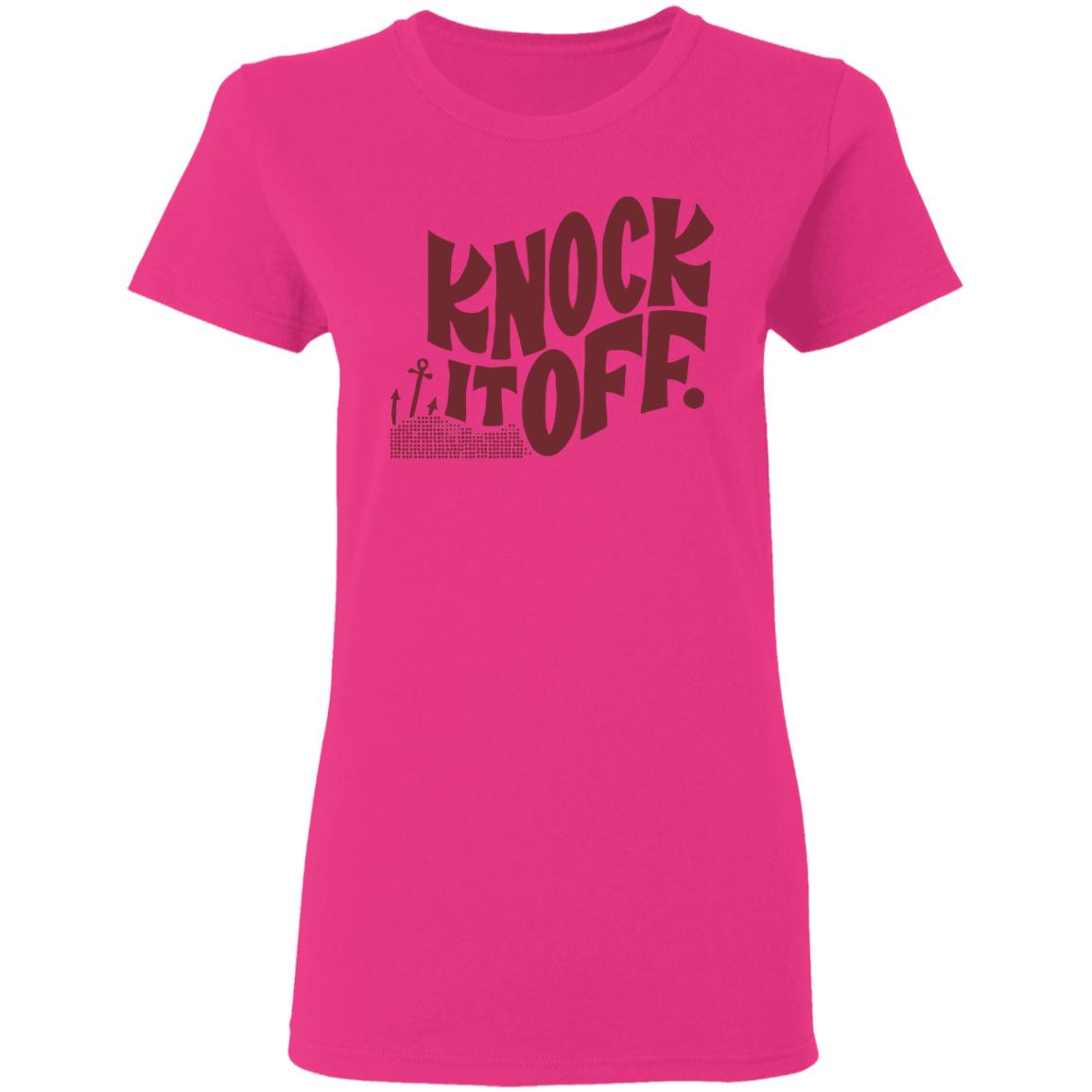 Knock it off t shirt - Teechipus