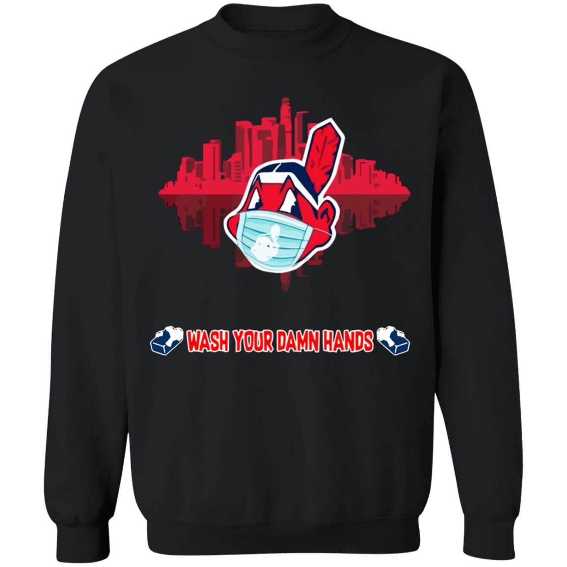 Wash your damn hands Cleveland Indians T Shirt - Teechipus