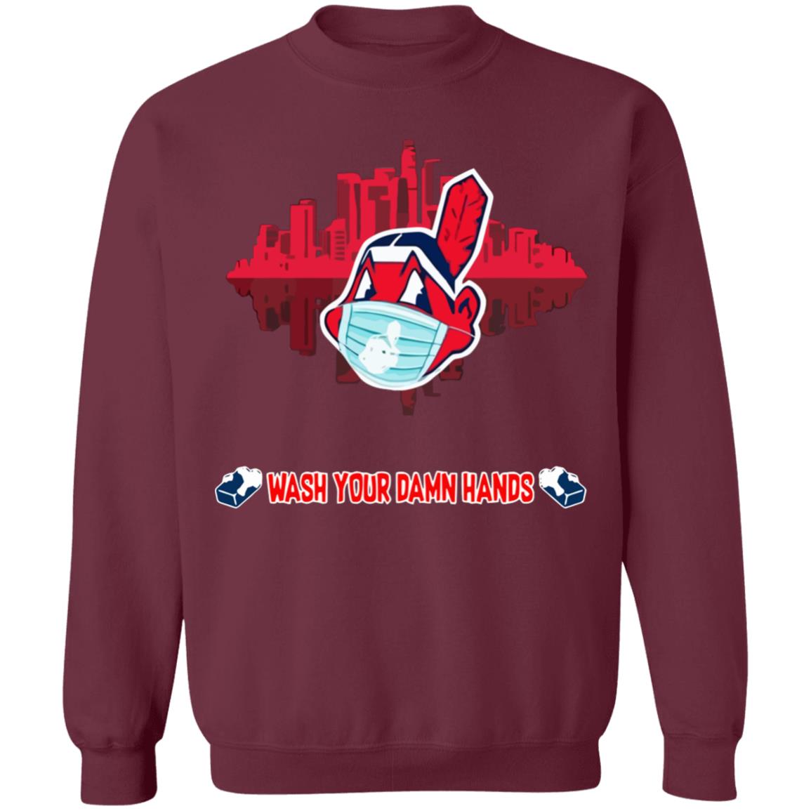 Wash your damn hands Cleveland Indians T Shirt - Teechipus