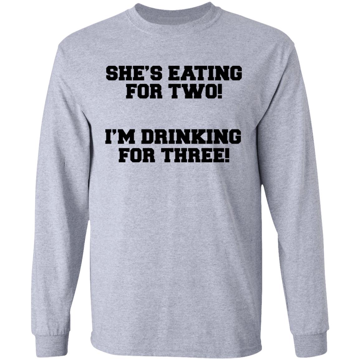 She's Eating For Two I'm Drinking For Three T Shirt - Teechipus