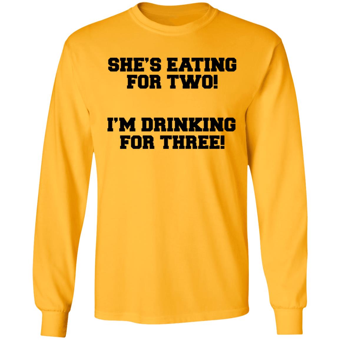 She's Eating For Two I'm Drinking For Three T Shirt - Teechipus