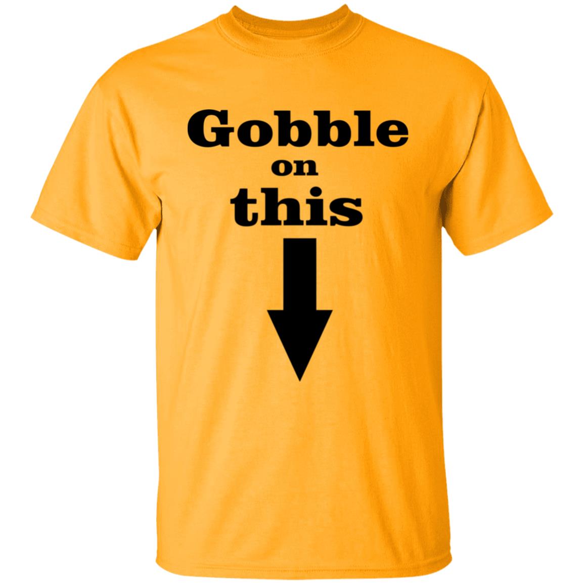 Gobble On This T Shirt White Hoodie Sweatshirt - Teechipus