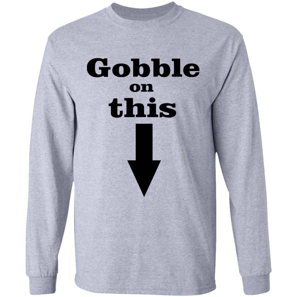 Gobble On This T Shirt White Hoodie Sweatshirt - Teechipus